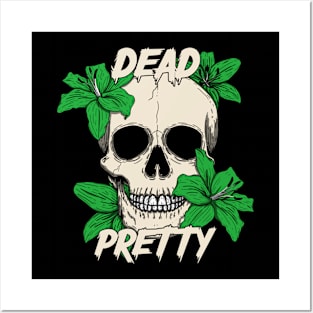 Dead Pretty Posters and Art